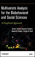 E-Book (pdf) Multivariate Analysis for the Biobehavioral and Social Sciences von Bruce L. Brown, Suzanne B. Hendrix, Dawson W. Hedges