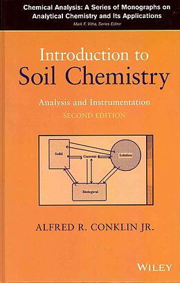 Livre Relié Introduction to Soil Chemistry de Alfred R. Conklin