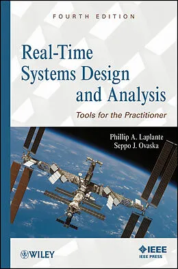 E-Book (epub) Real-Time Systems Design and Analysis von Phillip A. Laplante, Seppo J. Ovaska