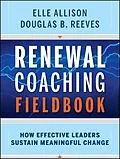 E-Book (pdf) Renewal Coaching Fieldbook von Elle Allison, Douglas B. Reeves
