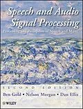 E-Book (pdf) Speech and Audio Signal Processing von Ben Gold, Nelson Morgan, Dan Ellis