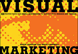 E-Book (pdf) Visual Marketing von David Langton, Anita Campbell