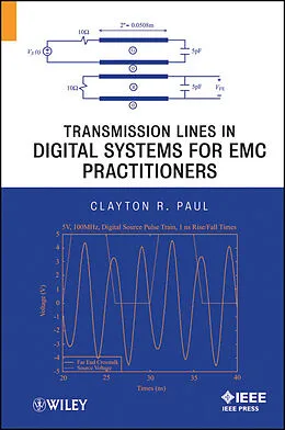 E-Book (epub) Transmission Lines in Digital Systems for EMC Practitioners von Clayton R. Paul
