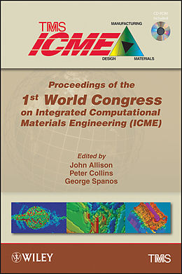 eBook (pdf) Proceedings of the 1st World Congress on Integrated Computational Materials Engineering (ICME) de Metals & Materials Society (Tms) The Minerals