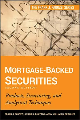 E-Book (pdf) Mortgage-Backed Securities von Frank J. Fabozzi, Anand K. Bhattacharya, William S. Berliner