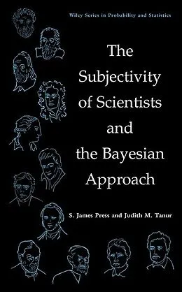 E-Book (pdf) The Subjectivity of Scientists and the Bayesian Approach von S. James Press, Judith M. Tanur