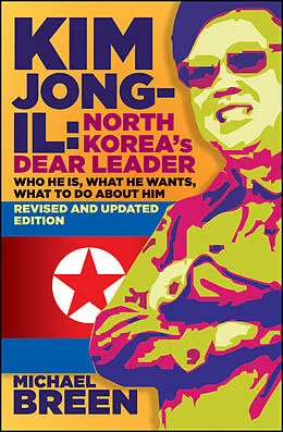 E-Book (pdf) Kim Jong-Il, Revised and Updated von Michael Breen