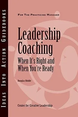 E-Book (pdf) Leadership Coaching von Center for Creative Leadership (CCL), Douglas Riddle