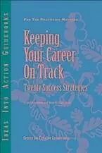 E-Book (pdf) Keeping Your Career on Track von Craig Chappelow, Jean Leslie