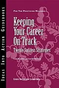 E-Book (epub) Keeping Your Career on Track von Craig Chappelow, Jean Leslie