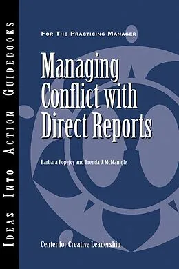 E-Book (epub) Managing Conflict with Direct Reports von Barbara Popejoy, Brenda J. McManigle