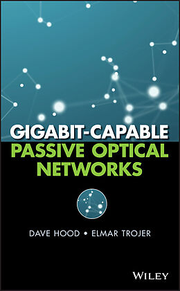 E-Book (epub) Gigabit-capable Passive Optical Networks von D. Hood