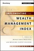 E-Book (epub) Implementing the Wealth Management Index von Ross Levin