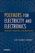 E-Book (pdf) Polymers for Electricity and Electronics von Jiri George Drobny