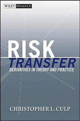 E-Book (epub) Risk Transfer von Christopher L. Culp