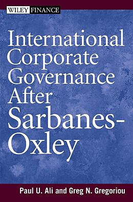 eBook (epub) International Corporate Governance After Sarbanes-Oxley de Paul Ali, Greg N. Gregoriou