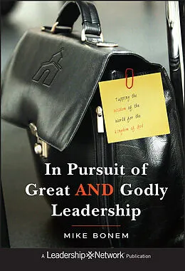 E-Book (pdf) In Pursuit of Great AND Godly Leadership von Mike Bonem