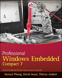 E-Book (epub) Professional Windows Embedded Compact 7 von Samuel Phung, David Jones, Thierry Joubert