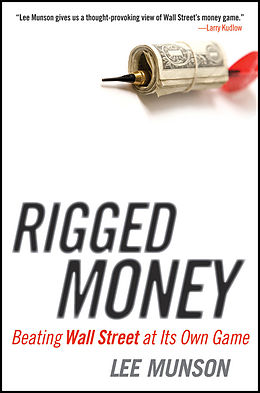 E-Book (pdf) Rigged Money von Lee Munson