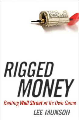 E-Book (epub) Rigged Money von Lee Munson