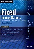 E-Book (epub) Fixed Income Markets von Moorad Choudhry, David Moskovic, Max Wong