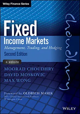 E-Book (epub) Fixed Income Markets von Moorad Choudhry, David Moskovic, Max Wong
