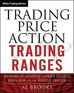 E-Book (epub) Trading Price Action Trading Ranges von Al Brooks