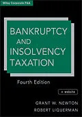 E-Book (epub) Bankruptcy and Insolvency Taxation von Grant W. Newton, Robert Liquerman
