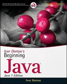 E-Book (pdf) Ivor Horton's Beginning Java, Java 7 Edition von Ivor Horton