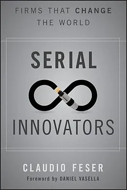 E-Book (epub) Serial Innovators von Claudio Feser