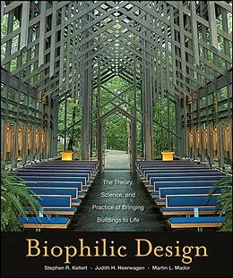 E-Book (epub) Biophilic Design von Stephen R. Kellert, Judith Heerwagen, Martin Mador
