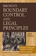 E-Book (epub) Brown's Boundary Control and Legal Principles von Walter G. Robillard, Donald A. Wilson, Curtis M. Brown