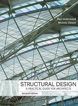 E-Book (epub) Structural Design von James R. Underwood, Michele Chiuini