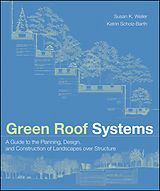 eBook (pdf) Green Roof Systems de Susan Weiler, Katrin Scholz-Barth