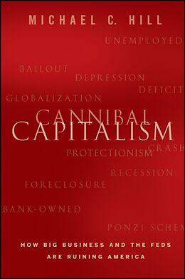 Livre Relié Cannibal Capitalism de Michael C. Hill