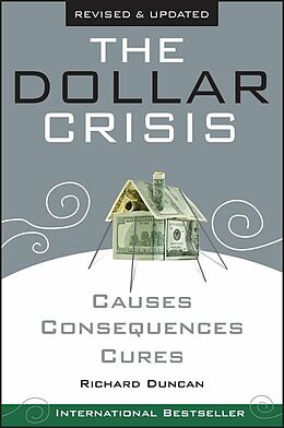 eBook (epub) Dollar Crisis de Richard Duncan