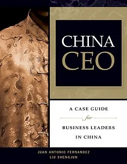 E-Book (epub) China CEO von Juan Antonio Fernandez, Liu Shengjun
