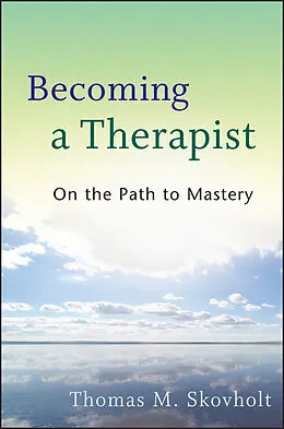 E-Book (pdf) Becoming a Therapist von Thomas M. Skovholt
