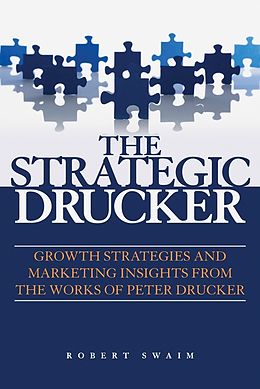 eBook (epub) Strategic Drucker de Robert W. Swaim