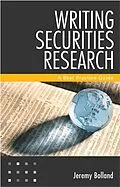 E-Book (pdf) Writing Securities Research von Jeremy Bolland