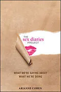 E-Book (epub) The Sex Diaries Project von Arianne Cohen