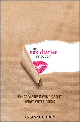 E-Book (epub) The Sex Diaries Project von Arianne Cohen