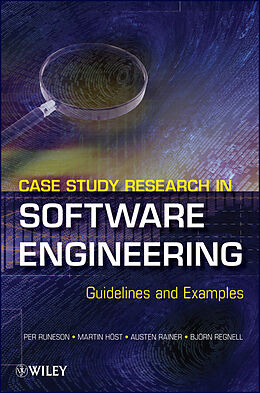 E-Book (pdf) Case Study Research in Software Engineering von Per Runeson, Martin Host, Austen Rainer