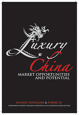 E-Book (epub) Luxury China von Michel Chevalier, Pierre Xiao Lu