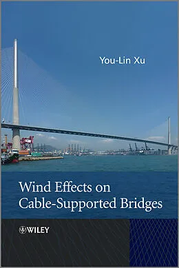 E-Book (epub) Wind Effects on Cable-Supported Bridges von You-Lin Xu