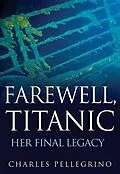 E-Book (epub) Farewell, Titanic von Charles Pellegrino