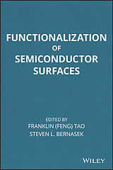 eBook (pdf) Functionalization of Semiconductor Surfaces de Franklin (Feng) Tao, Steven Bernasek