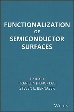 eBook (pdf) Functionalization of Semiconductor Surfaces de Franklin (Feng) Tao, Steven Bernasek