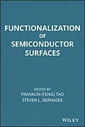 E-Book (epub) Functionalization of Semiconductor Surfaces von Franklin (Feng) Tao, Steven Bernasek