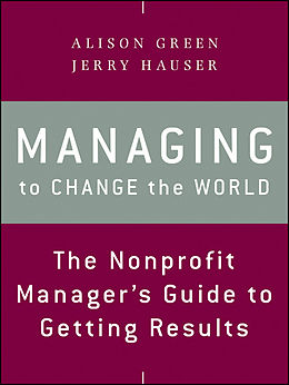 E-Book (epub) Managing to Change the World von Alison Green, Jerry Hauser